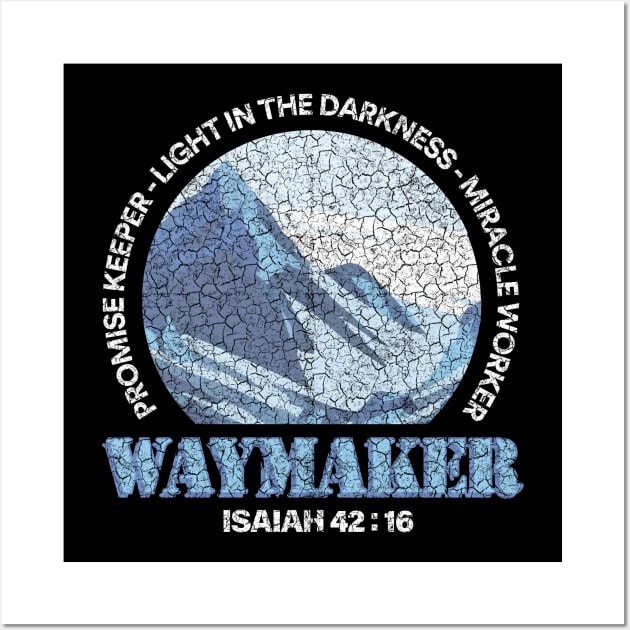 WAYMAKER - ISAIAH 42:16 Wall Art by Obedience │Exalted Apparel